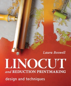 Hardcover Linocut and Reduction Printmaking: Design and Techniques Book