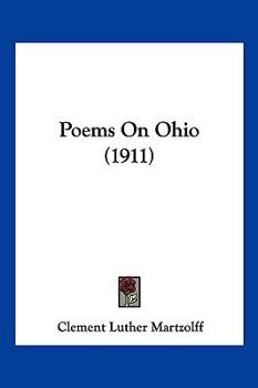 Paperback Poems On Ohio (1911) Book