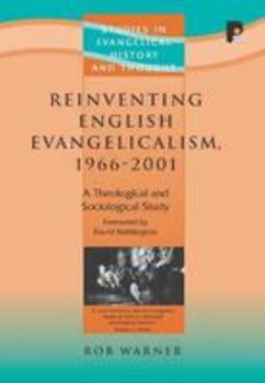 Paperback Reinventing English Evangelicalism Book