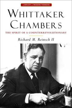 Paperback Whittaker Chambers: The Spirit of a Counterrevolutionary Book