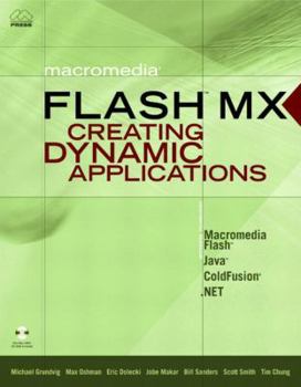 CD-ROM Macromedia Flash MX: Creating Dynamic Applications [With CD-ROM] Book