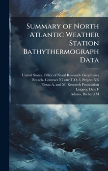 Hardcover Summary of North Atlantic Weather Station Bathythermograph Data Book