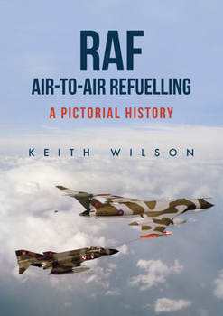 Paperback RAF Air-To-Air Refuelling: A Pictorial History Book