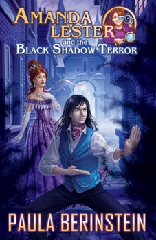 Amanda Lester and the Black Shadow Terror - Book #8 of the Amanda Lester, Detective