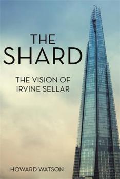 Hardcover The Shard: The Vision of Irvine Sellar Book