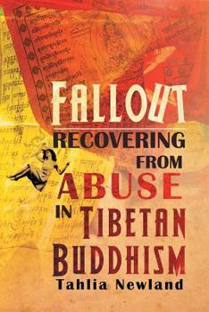 Paperback Fallout: Recovering from Abuse in Tibetan Buddhism Book