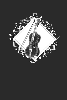 The Cello: Cellos Notebook, Dotted Bullet (6" x 9" - 120 pages) ~ Musical Instruments Themed Notebook for Daily Journal, Diary, and Gift