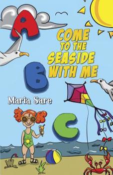 Paperback ABC Come to the Seaside With Me Book