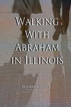 Paperback Walking with Abraham in Illinois Book