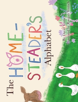 The Homesteader's Alphabet