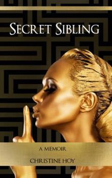 Paperback Secret Sibling: A Memoir Book