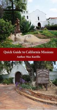 Misc. Quick Guide to California Missions Book