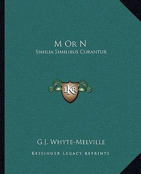 M Or N: Similia Similibus Curantur