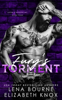 Fury's Torment (Satan's Raiders MC) - Book #4 of the Satan's Raiders MC