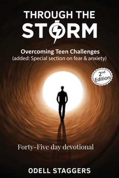 Paperback Through The Storm: Overcoming Teen Challenges Book