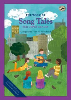 Paperback The Book of Song Tales for Upper Grades Book