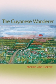 Paperback The Guyanese Wanderer: Stories Book