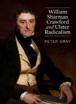 Paperback William Sharman Crawford and Ulster Radicalism Book