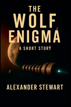 The Wolf Enigma (The Exoplanet Survey)