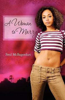 Paperback A Woman to Marry Book