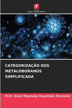 Categorização DOS Metaloboranos Simplificada (Portuguese Edition)