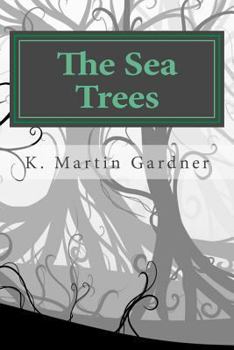 Paperback The Sea Trees Book