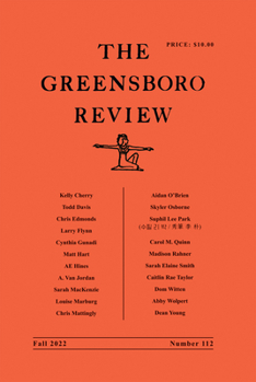 Paperback The Greensboro Review: Number 112, Fall 2022 Book