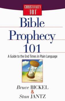 Paperback Bible Prophecy 101: A Guide to the End Times in Plain Language Book