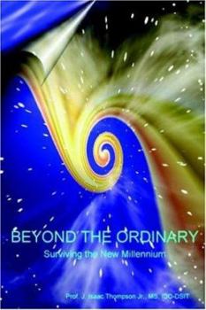 Paperback Beyond the OrdinaryÂ(R): Surviving the New Millennium Book