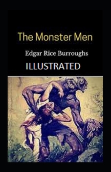 Paperback The Monster Men Illustrated Book