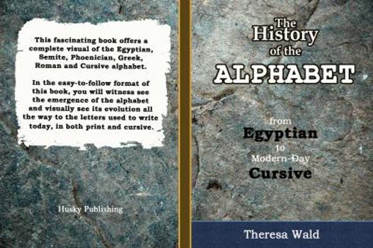 Paperback History of the Alphabet: From Egyptian to Modern-Day Cursive Book