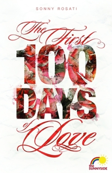 Paperback The First 100 Days of Love Book
