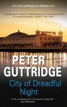 City of Dreadful Night - Book #1 of the Brighton