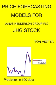 Paperback Price-Forecasting Models for Janus Henderson Group Plc JHG Stock Book