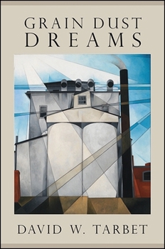 Paperback Grain Dust Dreams Book