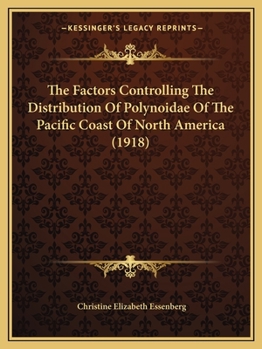 The Factors Controlling The Distribution Of Polynoidae Of The Pacific Coast Of North America