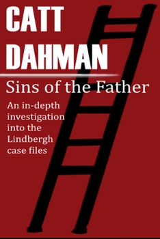 Paperback Sins of the Father: The Lindbergh Case Book