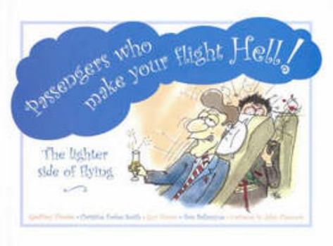 Paperback Passengers who make your flight hell Book