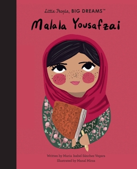 Malala Yousafzai - Book  of the Little People, Big Dreams