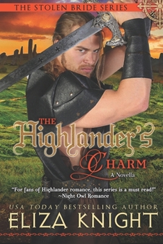The Highlander's Charm: a Stolen Bride novella - Book #7 of the Stolen Bride