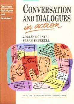 Conversation and Dialogues in Action - Book  of the Language Teaching Methodology