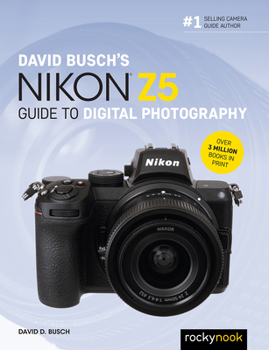 Paperback David Busch's Nikon Z5 Guide to Digital Photography Book