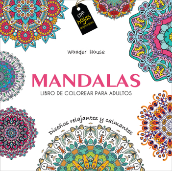 Adult Colouring Books Mandala Coloring Books for Adults - Spanish (Spanish Edition)