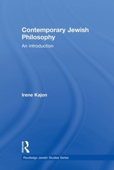 Paperback Contemporary Jewish Philosophy: An Introduction Book