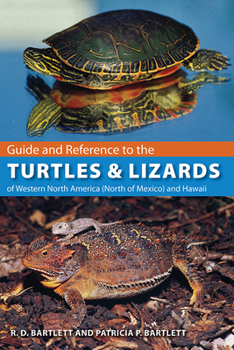 Paperback Guide and Reference to the Turtles and Lizards of Western North America (North of Mexico) and Hawaii Book