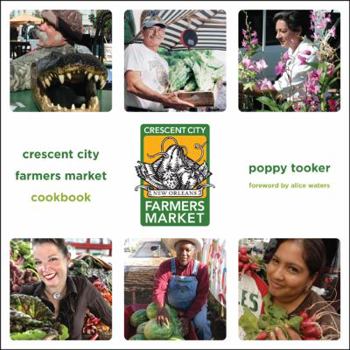 Paperback Crescent City Farmers Market Cookbook Book