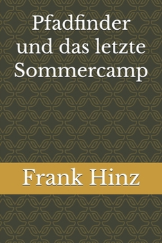 Paperback Pfadfinder und das letzte Sommercamp [German] Book