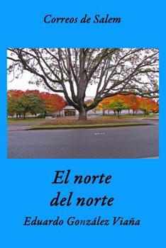 Paperback Correos de Salem: El norte del norte [Spanish] Book