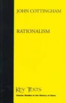 The Rationalists - Book #4 of the History of Western Philosophy