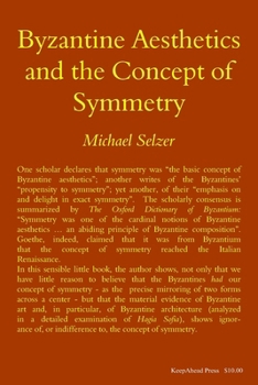 Paperback Byzantine Aesthetics and the Concept of Symmetry Book